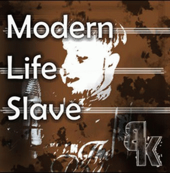 Blentkills : Modern Life Slave